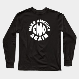 Make America Emo Again Long Sleeve T-Shirt